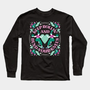 Keep Rollin - Green Long Sleeve T-Shirt